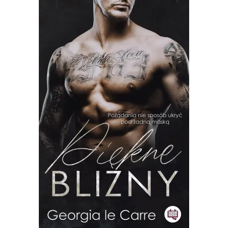 PIĘKNE BLIZNY Georgia Le Carre - Niegrzeczne Książki