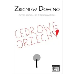 CEDROWE ORZECHY Zbigniew Domino - Studio Emka
