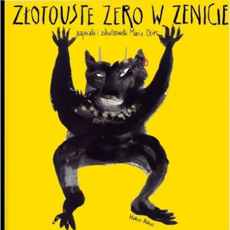 ZŁOTOUSTE ZERO W ZENICIE Maria Ekier - Hokus Pokus