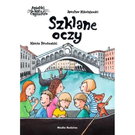 Szklane Oczy. Aniołki Kota Cagliostro