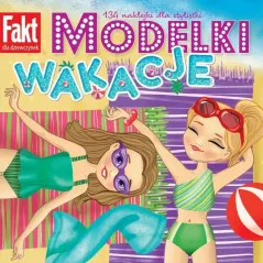 WAKACJE. MODELKI. KSIĄŻECZKA Z NAKLEJKAMI