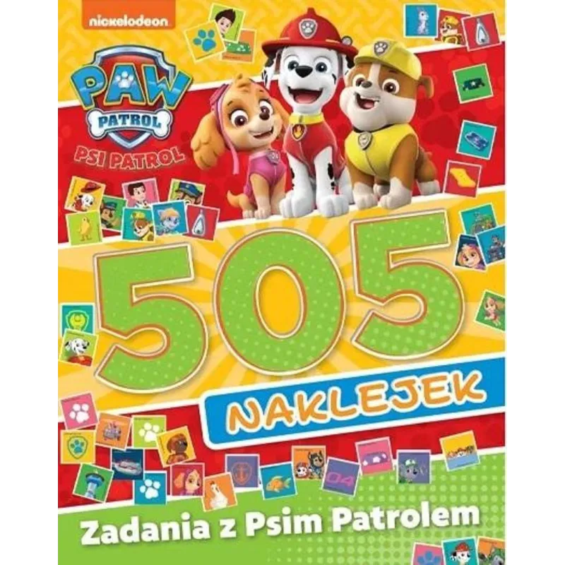 PSI PATROL. ZADANIA Z PSIM PATROLEM. 505 NAKLEJEK