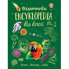 NIESAMOWITA ENCYKLOPEDIA DLA DZIECI
