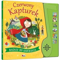 CZERWONY KAPTUREK. BAŚNIE DO SŁUCHANIA