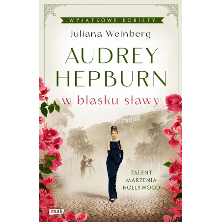 Audrey Hepburn W Blasku Sławy
