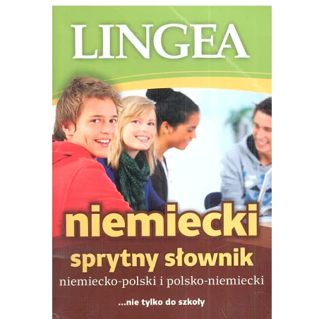 SPRYTNY SŁOWNIK NIEMIECKO-POLSKI I POLSKO-NIEMIECKI - Lingea