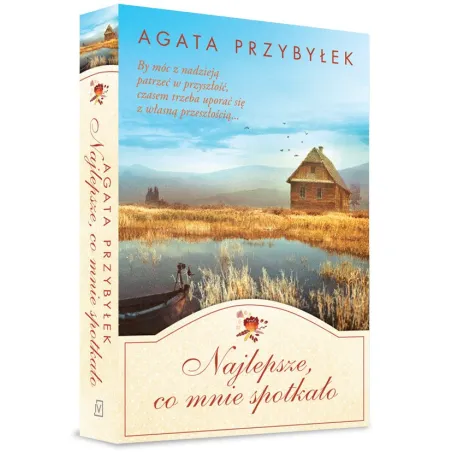 NAJLEPSZE CO MNIE SPOTKAŁO Agata Przybyłek - Czwarta Strona
