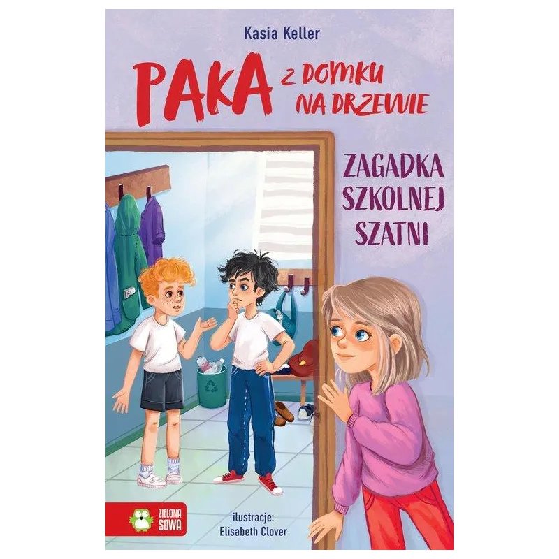 PAKA Z DOMKU NA DRZEWIE. ZAGADKA SZKOLNEJ SZATNI