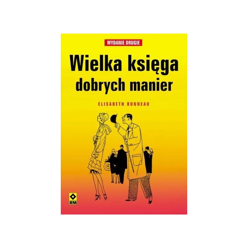 WIELKA KSIĘGA DOBRYCH MANIER