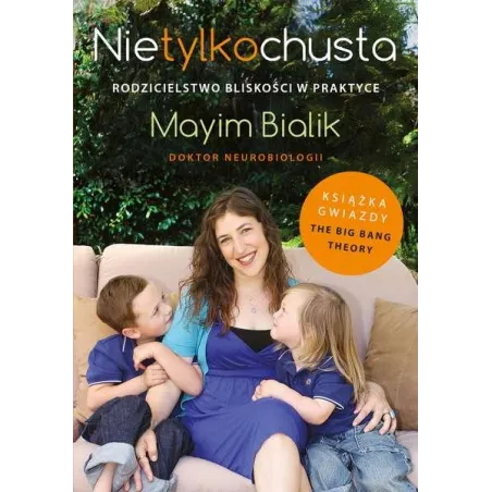 Nie Tylko Chusta. Rodzicielstwo Bliskości W Praktyce