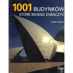 1001 BUDYNKÓW, KTÓRE MUSISZ ZOBACZYĆ