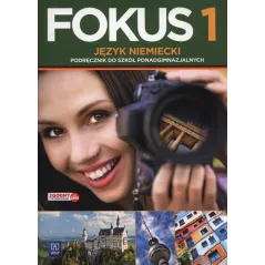 FOKUS 1 + CD SZKOŁY PONADGIMNAZJALNE Anna Kryczyńska-Pham - WSiP