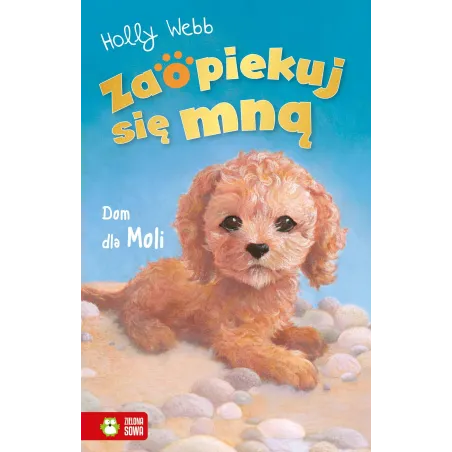 Dom Dla Moli. Zaopiekuj Się Mną