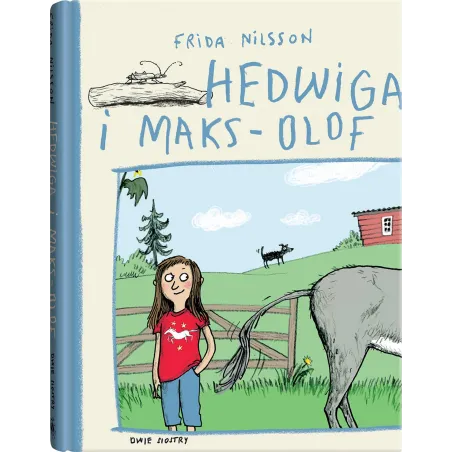 Hedwiga i MaksOlof Frida Nilsson