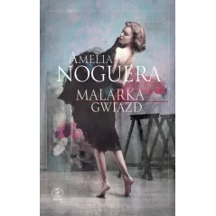 MALARKA GWIAZD Marzena Chrobak, Amelia Noguera - Rebis
