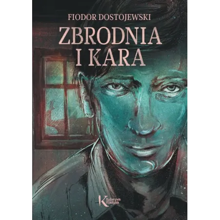ZBRODNIA I KARA Dostojewski Fiodor - Greg