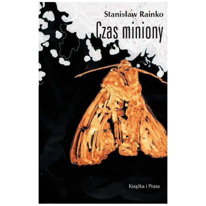CZAS MINIONY Stanisław Rainko - Książka i Prasa
