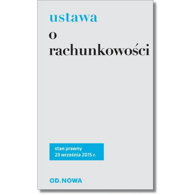 USTAWA O RACHUNKOWOŚCI Anna Prus - od.nowa