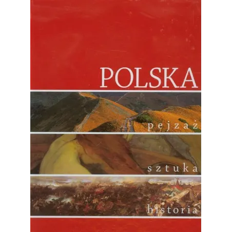 POLSKA PEJZAŻ SZTUKA HISTORIA Marek Walczak, Piotr Krasny, Anna Siedlik - Kluszczyński