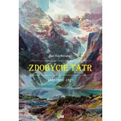 ZDOBYCIE TATR 2. LATA 1904-1925 - Stapis