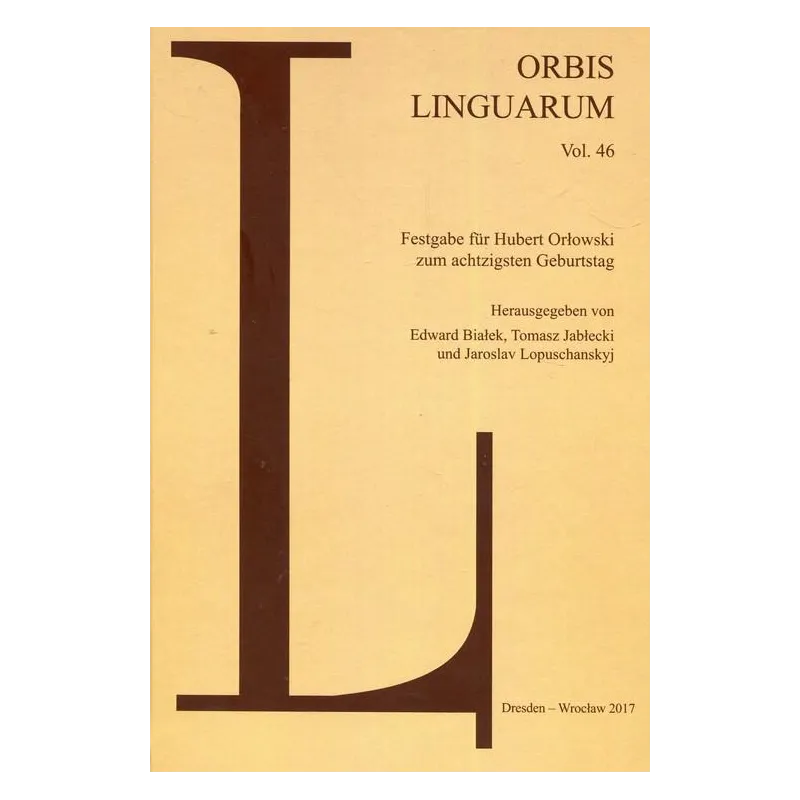 ORBIS LINGUARUM 46 Edward Białek, Tomasz Jabłecki - Atut