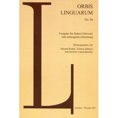 ORBIS LINGUARUM 46 Edward Białek, Tomasz Jabłecki - Atut