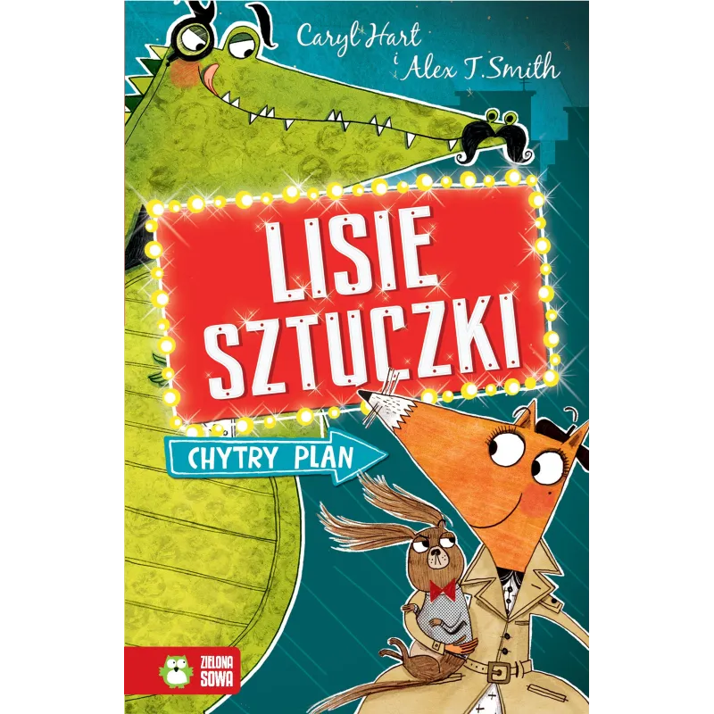 CHYTRY PLAN LISIE SZTUCZKI 6+ Caryl Hart - Zielona Sowa