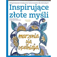 INSPIRUJĄCE ZŁOTE MYŚLI. ANTYSTRESOWE KREATYWNE KOLOROWANIE DLA DOROSŁYCH - Amber