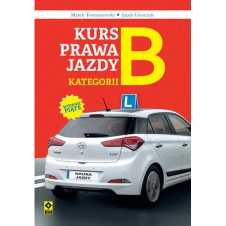 Kurs Prawa Jazdy Kategorii B