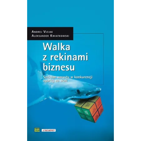 WALKA Z REKINAMI BIZNESU Andrej Vizjak, Aleksander Kwiatkowski - Studio Emka