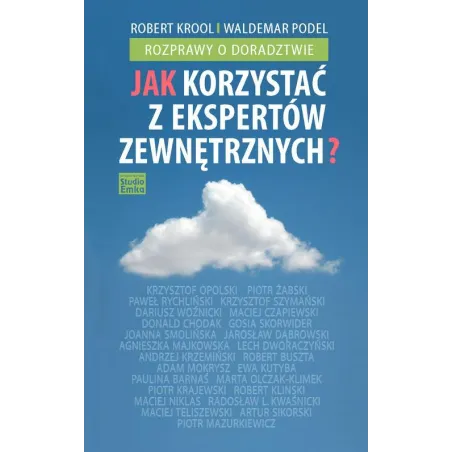 Jak Korzystać Z Ekspertów Zewnętrznych Robert Krool, Waldemar Podel