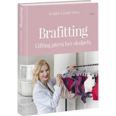 BRAFITTING. LIFTING PIERSI BEZ SKALPELA - Edipresse