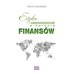 ETYKA I ODPOWIEDZIALNOŚĆ W ŚWIECIE FINANSÓW Paul Dembinski - Studio Emka