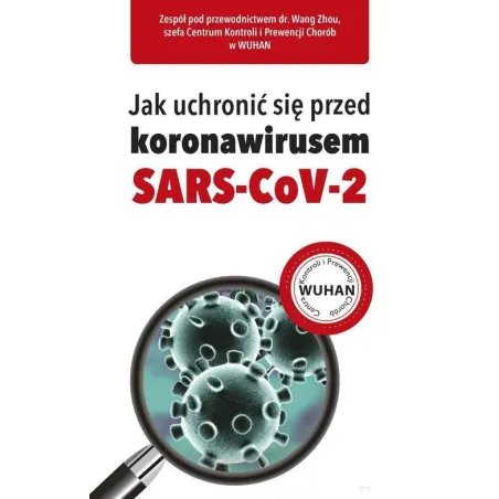 JAK UCHRONIĆ SIĘ PRZED KORONAWIRUSEM SARS-CoV-2 - Bellona