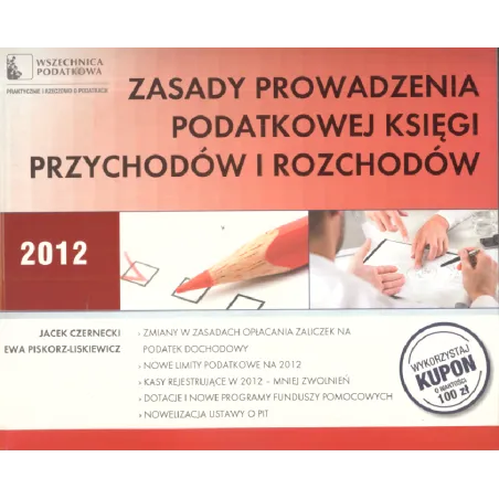 ZASADY PROWADZENIA PODATKOWEJ KSIĘGI PRZYCHODÓW I ROZCHODÓW Ewa - Wszechnica Podatkowa
