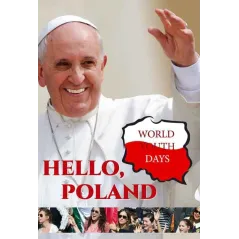 HELLO POLAND WORLD YOUTH DAYS - Arti