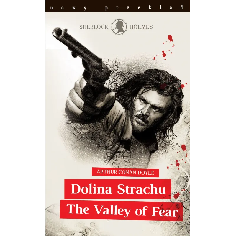 SHERLOCK HOLMES DOLINA STRACHU / THE VALLEY OF FEAR