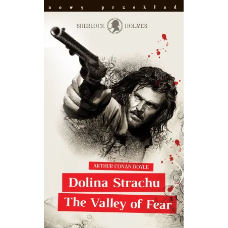 SHERLOCK HOLMES DOLINA STRACHU / THE VALLEY OF FEAR