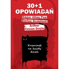 301 opowiadań. Kryminał na każdy dzień Edgar Allan Poe,Arthur Conan Doyle,Stefan Grabiński