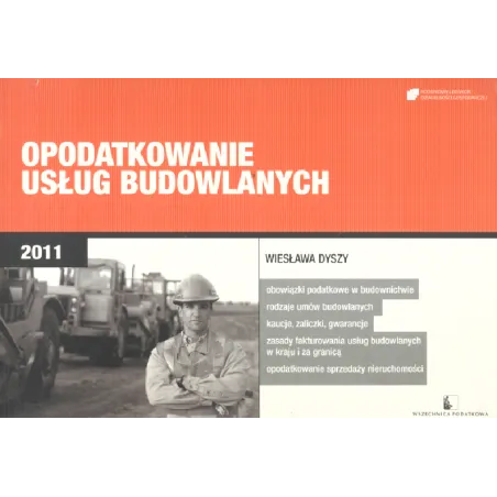 OPODATKOWANIE USŁUG BUDOWLANYCH 2011 - Wszechnica Podatkowa