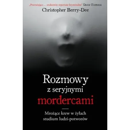 Rozmowy Z Seryjnymi Mordercami