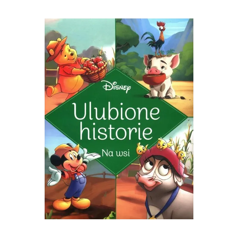 DISNEY. NA WSI. ULUBIONE HISTORIE