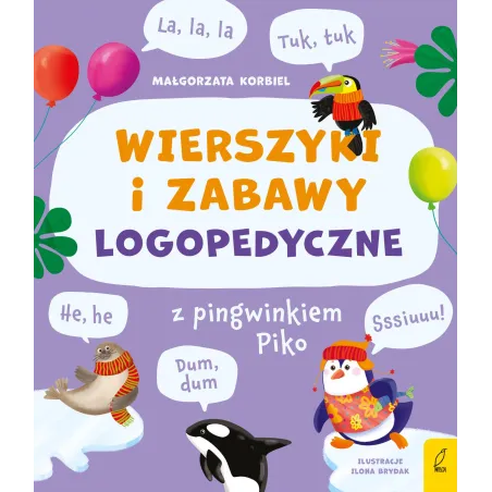 Wierszyki I Zabawy Logopedyczne Z Pingwinkiem Piko