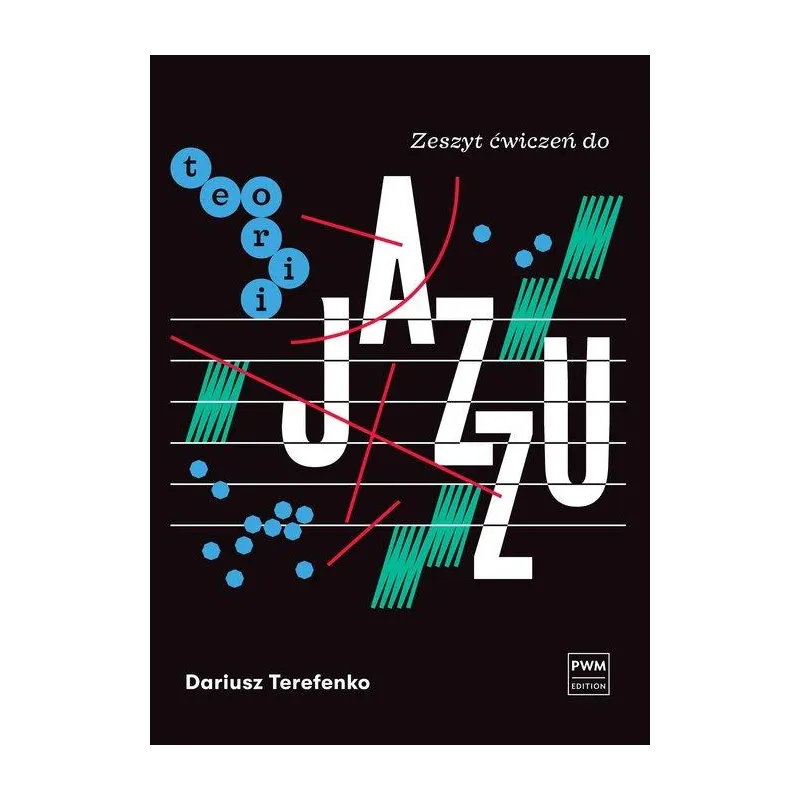 ZESZYT ĆWICZEŃ DO TEORII JAZZU
