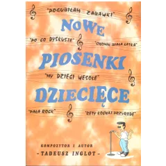 NOWE PIOSENKI DZIECIĘCE Tadeusz Inglos - FOSZE