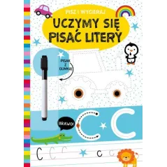 UCZYMY SIĘ PISAĆ LITERY. PISZ I WYCIERAJ