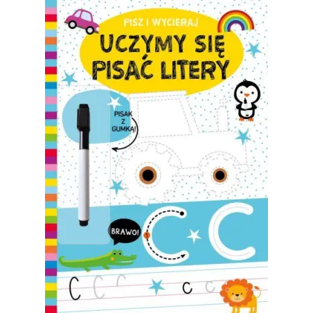 UCZYMY SIĘ PISAĆ LITERY. PISZ I WYCIERAJ