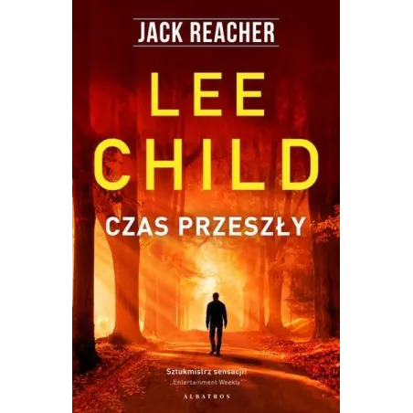 CZAS PRZESZŁY JACK REACHER Lee Child - Albatros