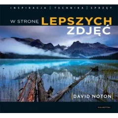 W STRONĘ LEPSZYCH ZDJĘĆ