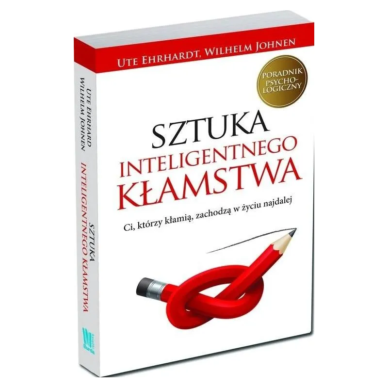 SZTUKA INTELIGENTNEGO KŁAMSTWA